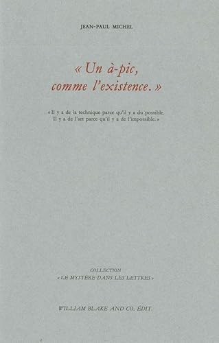 Beispielbild fr Un -pic comme l'existence [Broch] Michel, Jean-Paul zum Verkauf von BIBLIO-NET