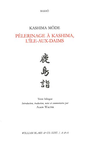 Beispielbild fr Plerinage  Kashima, l'le-aux-daims zum Verkauf von Gallix