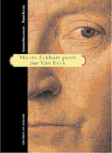 Beispielbild fr Maiter Eckhart peint par Van Eyck zum Verkauf von Goldstone Books