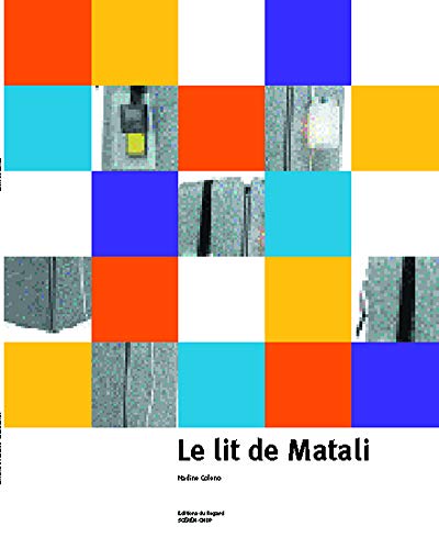 Beispielbild fr Le Lit de Matali [Paperback] Coleno, Nadine zum Verkauf von LIVREAUTRESORSAS