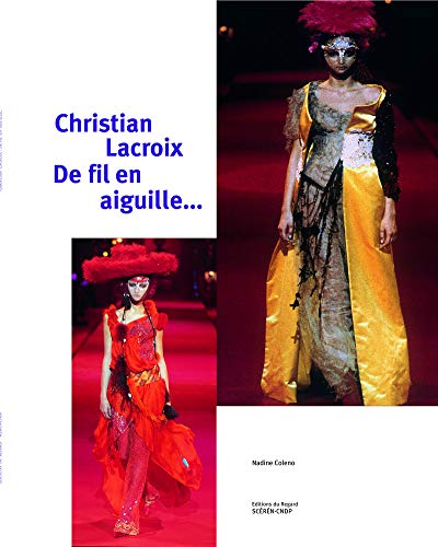 9782841051519: Christian Lacroix de fil en aiguille