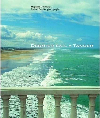 Imagen de archivo de Dernier Exil  Tanger a la venta por RECYCLIVRE