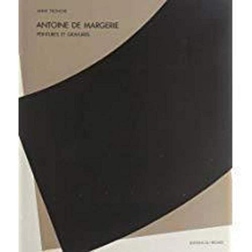 Antoine de Margerie. Peintures (9782841052615) by Tronche, Anne