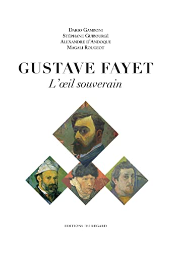 Beispielbild fr Gustave Fayet : L'oeil souverain zum Verkauf von medimops