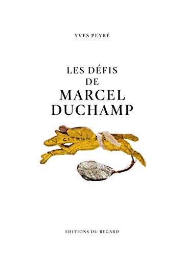 Beispielbild fr Les dfis de Marcel Duchamp zum Verkauf von Gallix