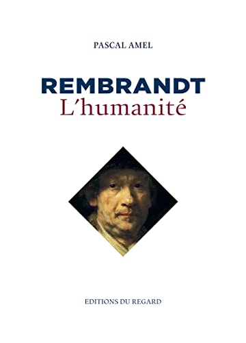 9782841053568: Rembrandt, l'humanit