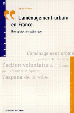 Beispielbild fr Dbat, numro 25 : amnagement et urbanisme. L'amnagement urbain en France une approche systmique zum Verkauf von pompon