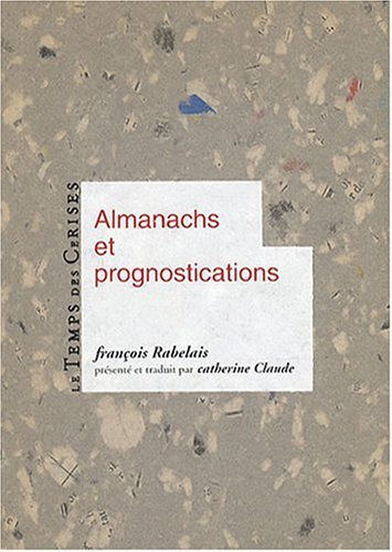 Imagen de archivo de Almanachs et prognostications a la venta por LibrairieLaLettre2
