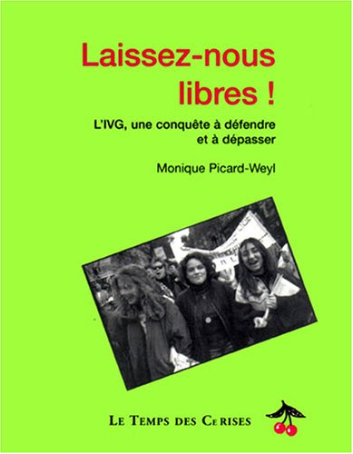 Beispielbild fr Laissez-nous libres ! zum Verkauf von medimops