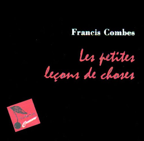 Beispielbild fr Les Petites leçons de choses Combes, Francis zum Verkauf von LIVREAUTRESORSAS