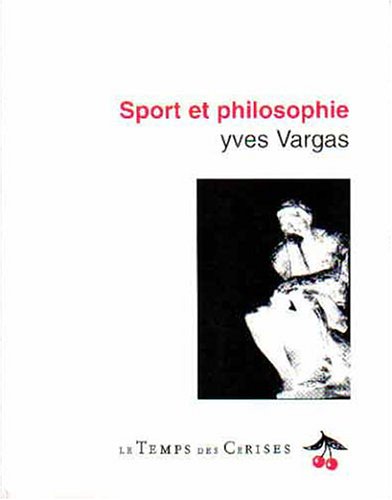 Beispielbild fr Sport et philosophie zum Verkauf von Ammareal