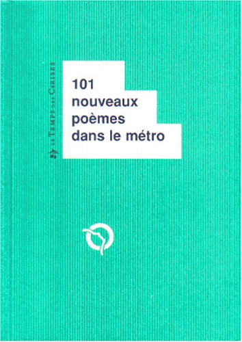 9782841091911: 101 Nouveaux Poemes Dans Le Metro