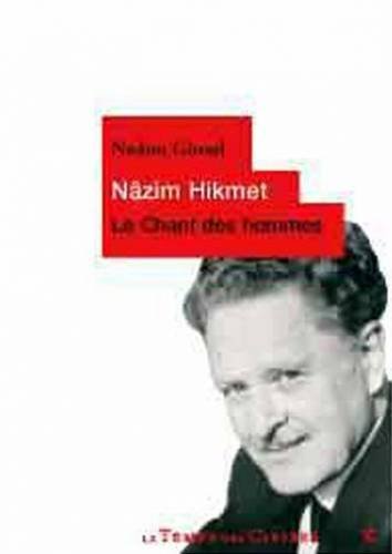 Stock image for Nazim hikmet : Le chant des hommes for sale by Ammareal