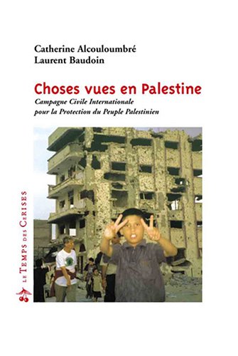 Stock image for Choses vues en Palestine Baudoin, Laurent for sale by LIVREAUTRESORSAS