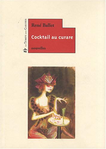 Beispielbild fr Cocktail au Curare zum Verkauf von medimops
