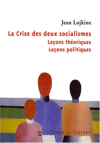 Stock image for La crise des deux socialismes for sale by A TOUT LIVRE