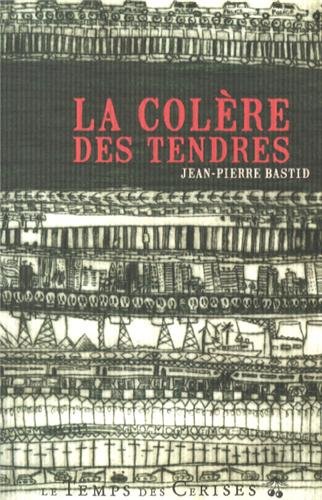 Beispielbild fr La Colere des Tendres zum Verkauf von Ammareal