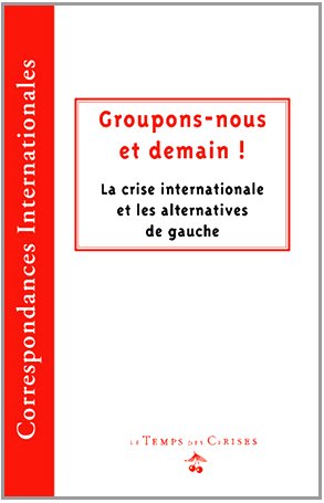 9782841098477: Groupons-nous et demain ! (French Edition)