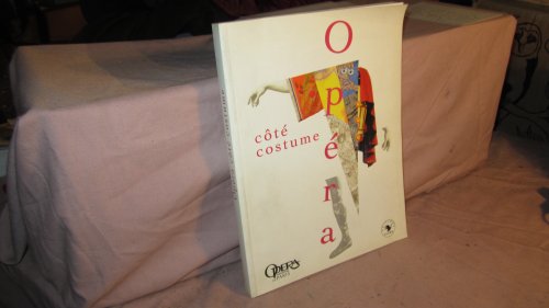 Stock image for Ope ra co^te costume (Beaux livres) (French Edition) for sale by Books From California