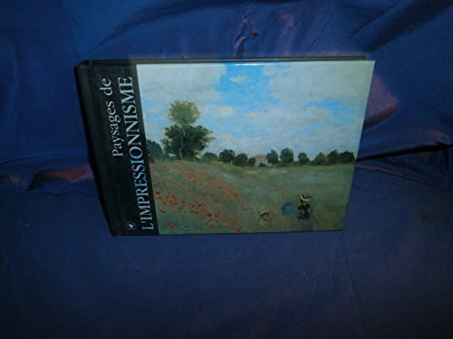 Beispielbild fr Les paysages de l'Impressionnisme zum Verkauf von Ammareal
