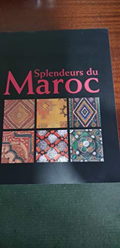 9782841100781: Splendeurs du Maroc (Beaux livres) (French Edition)