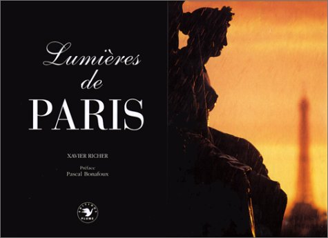 LumiÃ¨res de Paris (9782841100804) by Richer, Xavier