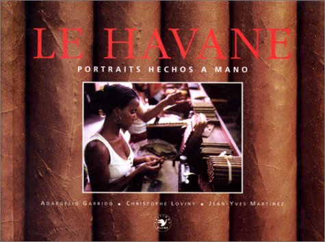 Imagen de archivo de Le Havane. Portrait Hechos A Mano a la venta por Bahamut Media