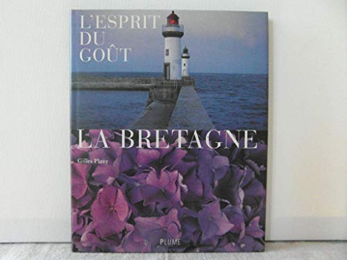 Imagen de archivo de L'esprit du got : La Bretagne a la venta por Ammareal