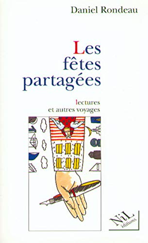 Stock image for Les fêtes partag es RONDEAU, Daniel for sale by LIVREAUTRESORSAS