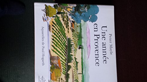 9782841110216: Une anne en Provence - Illustr (French Edition)