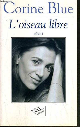 9782841110230: L'oiseau libre