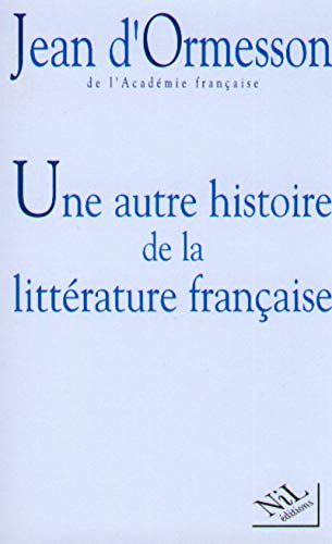 Stock image for Une autre histoire de la littrature franaise - tome 1 (01) for sale by Books Unplugged