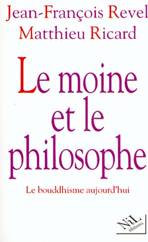 9782841110667: Le moine et le philosophe: Le bouddhisme aujourd'hui