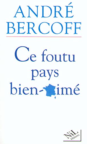 Stock image for Ce foutu pays bien-aim for sale by Librairie Th  la page