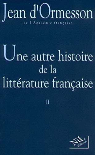 9782841111039: Une autre histoire de la littrature franaise - tome 2 (02) (French Edition)