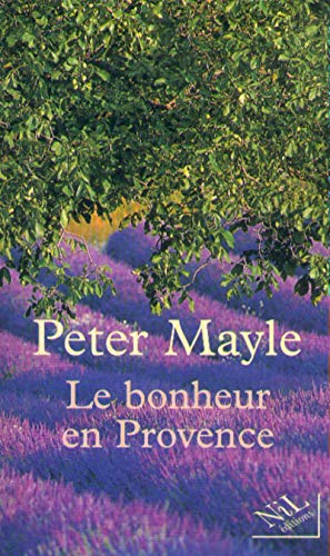 Beispielbild fr Le bonheur en Provence zum Verkauf von Ammareal