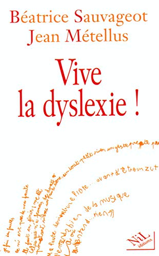 Stock image for Vive la dyslexie ! for sale by medimops