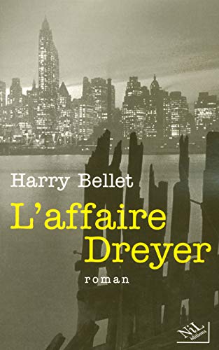 L'affaire Dreyer (9782841112791) by Bellet, Harry