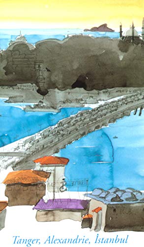 Stock image for Alexandrie - Tanger - Istanboul, coffret de 3 volumes for sale by Le Monde de Kamlia