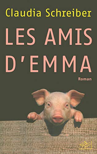 Stock image for Les amis d'Emma (French Edition) for sale by Books From California