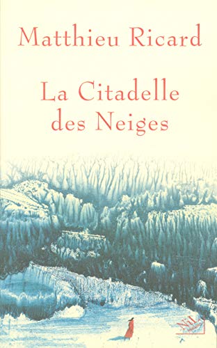 Stock image for La citadelle des neiges for sale by books-livres11.com