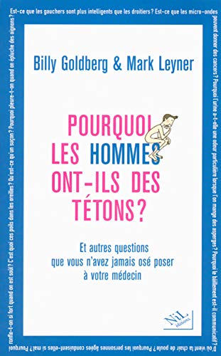 Stock image for Pourquoi les hommes ont-ils des ttons ? for sale by Ammareal