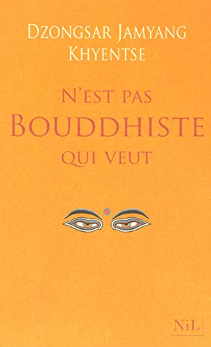 Stock image for N'est pas bouddhiste qui veut for sale by medimops