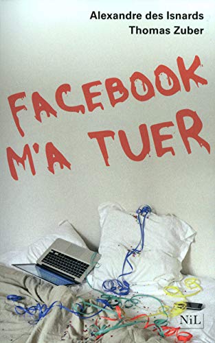 Stock image for Facebook m'a tuer (French Edition) for sale by Books From California