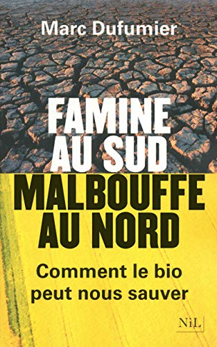 Stock image for Famine au Sud, malbouffe au Nord for sale by Ammareal