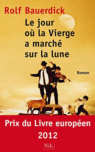Beispielbild fr Le Jour o la Vierge a march sur la Lune zum Verkauf von Ammareal