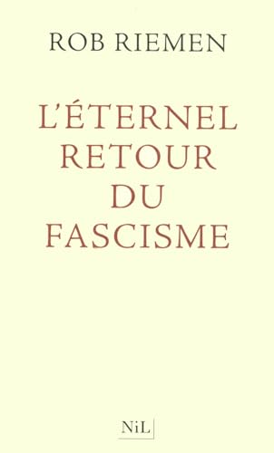 Stock image for L' ternel retour du fascisme (French Edition) for sale by ThriftBooks-Atlanta