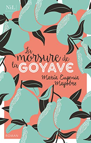 Stock image for La Morsure de la goyave for sale by Librairie Th  la page