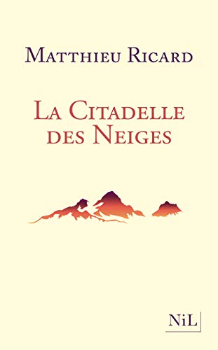 9782841119813: La citadelle des neiges : Conte spirituel