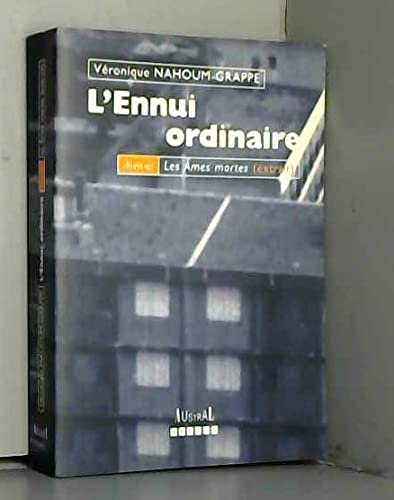 Beispielbild fr L'ennui ordinaire : Essai de phnomnologie sociale zum Verkauf von medimops